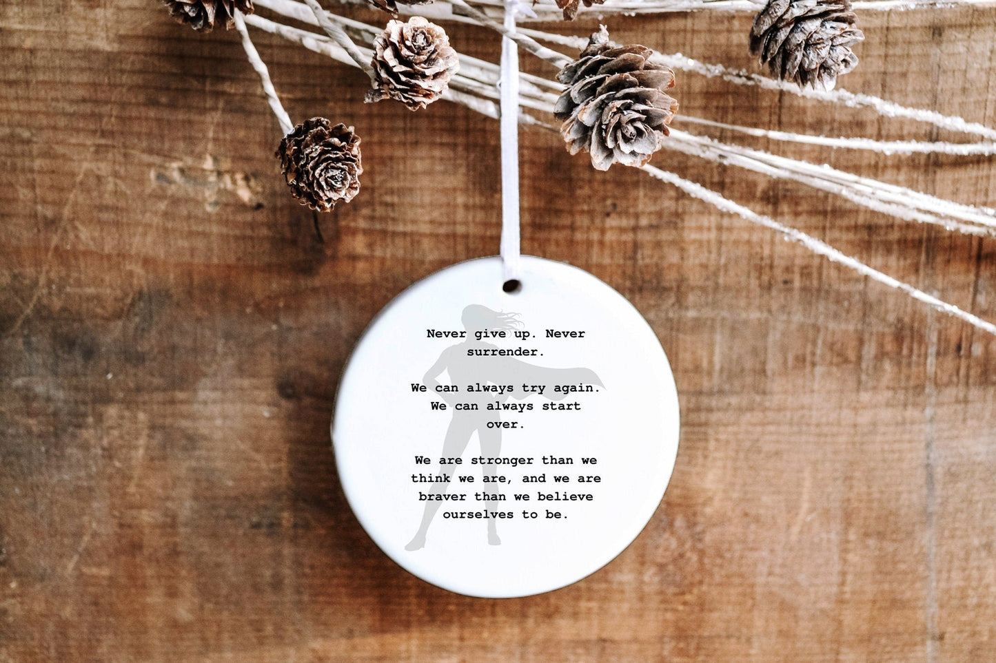 Inspirational Never Give Up, Never Surrender Ornament - For New Beginnings and Cancer Survivors - Made Simple Designs